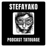 Logo of the podcast Stefayako, podcast tatouage Podcast Stefayako, podcast tatouage