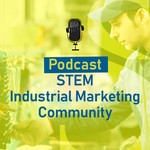 Logo of the podcast STEM Industrial Marketing Community Podcast STEM Industrial Marketing Community