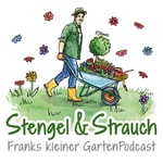 Logo of the podcast Stengel & Strauch – Der GartenPodcast Podcast Stengel & Strauch – Der GartenPodcast