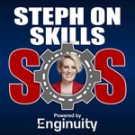 Logo of the podcast Steph on Skills powered by Enginuity Podcast Steph on Skills powered by Enginuity