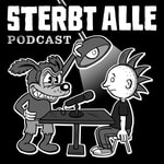 Logo of the podcast Sterbt Alle Podcast Podcast Sterbt Alle Podcast