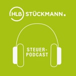 Logo of the podcast Steuer-Podcast von HLB Stückmann Podcast Steuer-Podcast von HLB Stückmann