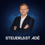 Steuerlast Adé - Mit Thomas Klitzke Podcast Steuerlast Adé - Mit Thomas Klitzke