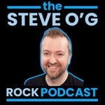 Steve O'G Rock Podcast