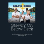 Logo of the podcast Stewin’ on Below Deck Podcast Stewin’ on Below Deck