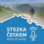 Stezka Českem - může jít každý Stezka Českem - může jít každý