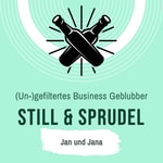 Logo of the podcast Still & Sprudel Podcast Still & Sprudel