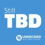 Still To Be Determined Podcast Still To Be Determined