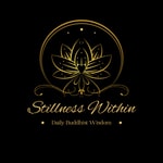 Logo of the podcast Stillness Within: Daily Buddhist Wisdom Missing podcast logo