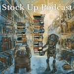 Logo of the podcast Stock Up Podcast Podcast Stock Up Podcast