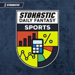 Stokastic Daily Fantasy Podcast Stokastic Daily Fantasy