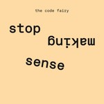 Logo of the podcast Stop Making Sense Podcast Stop Making Sense