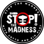 Logo of the podcast Stop The Madness Podcast Stop The Madness