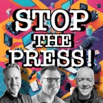 Logo of the podcast Stop The Press! Podcast Stop The Press!