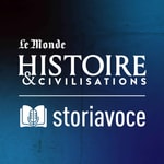 Storiavoce, un podcast d'Histoire & Civilisations