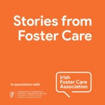 Logo of the podcast Stories from Foster Care Podcast Stories from Foster Care