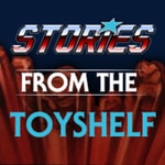 Logo of the podcast Stories From The Toyshelf Podcast Stories From The Toyshelf