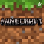 Logo of the podcast Stories From The World Of Minecraft Podcast Stories From The World Of Minecraft
