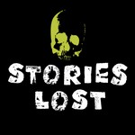 Stories Lost Podcast Stories Lost