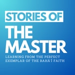 Logo of the podcast Bahá'í Stories Podcast Logo of the podcast Bahá'í Stories Podcast