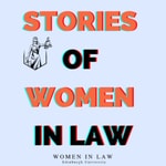 Logo of the podcast Stories of Women in Law Podcast Stories of Women in Law