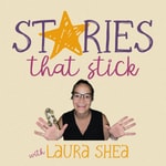 Stories That Stick Podcast Stories That Stick