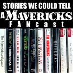 Podcast Stories We Could Tell: A Mavericks FANcast