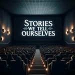 Podcast Stories We Tell Ourselves