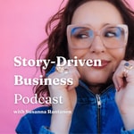 Logo of the podcast Story-Driven Business podcast with Susanna Rantanen Podcast Story-Driven Business podcast with Susanna Rantanen
