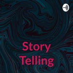 Podcast Story Telling