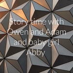 Logo of the podcast Story time with Owen and Adam and baby girl Abby Podcast Story time with Owen and Adam and baby girl Abby
