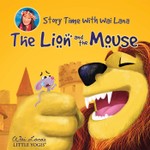 Podcast Story Time With Wai Lana - The Lion and the Mouse