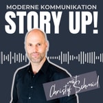 Logo of the podcast STORY UP! - Moderne Kommunikation mit Christof Schmid Podcast STORY UP! - Moderne Kommunikation mit Christof Schmid