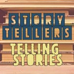Storytellers Telling Stories Podcast Storytellers Telling Stories