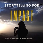 Logo of the podcast Storytelling for Impact Podcast Storytelling for Impact