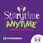 Logo of the podcast Storytime Anytime Podcast Storytime Anytime
