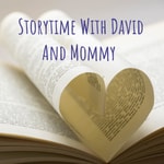 Logo of the podcast Storytime With David And Mommy Missing podcast logo