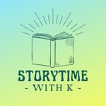 Logo of the podcast Storytime with K - Kid Story Podcast