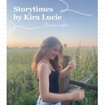 Logo of the podcast Storytimes by Kira lucie Podcast Storytimes by Kira lucie