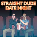 Logo of the podcast Straight Dude Date Night Podcast Straight Dude Date Night