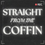 Logo of the podcast Straight From the Coffin Podcast Straight From the Coffin
