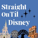 Podcast Straight On Til Disney