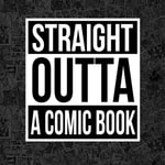 Logo of the podcast Straight Outta a Comic Book Missing podcast logo