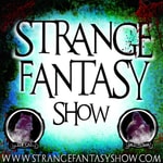 Logo of the podcast Strange Fantasy Show Podcast Strange Fantasy Show