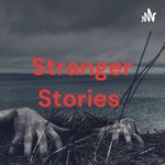 Logo of the podcast Stranger Stories Podcast Stranger Stories