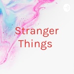 Logo of the podcast Stranger Things Podcast Stranger Things