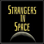 Strangers in Space Podcast Strangers in Space