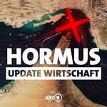 Logo of the podcast Straße von Hormus - Ein Wirtschaftsupdate Podcast Straße von Hormus - Ein Wirtschaftsupdate