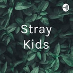 Logo of the podcast Stray Kids Podcast Stray Kids