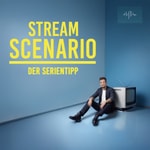 Logo of the podcast Stream Scenario - Der Serientipp Podcast Stream Scenario - Der Serientipp